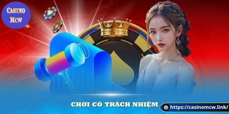 Vai trò thiết yếu của chơi cá cược có trách nhiệm
