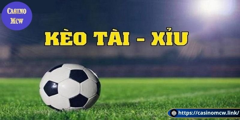 Kèo tài xỉu lúc nào cũng đông